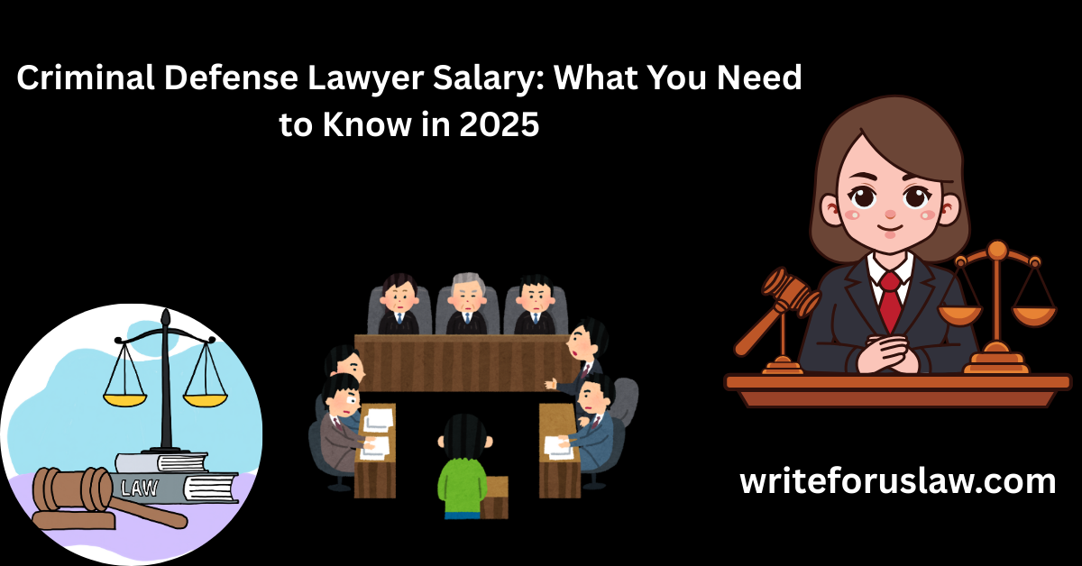 Criminal Defense Lawyer Salary